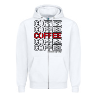 White Coffee Makes Zipper Hoodie - Bettercallsaul