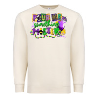 Pour Me Something Mister Premium Sweatshirt | Teevron