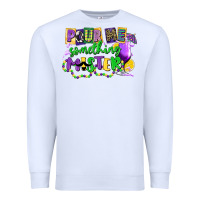 White pour me something mister Premium Sweatshirt - CowGirlArtShop