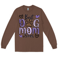 Chestnut best dog mom ever Long Sleeve Tee - MaliasSmallBusiness