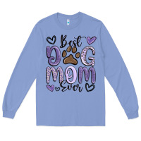 Colony Blue best dog mom ever Long Sleeve Tee - MaliasSmallBusiness