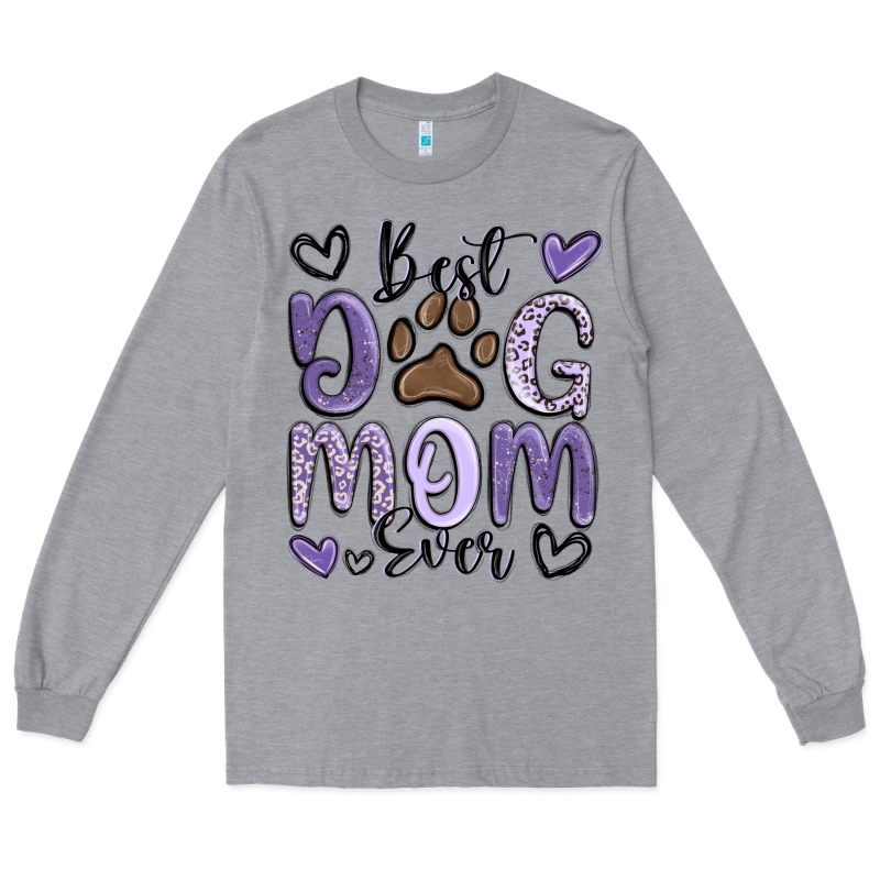 Best Dog Mom Ever Long Sleeve Tee by MaliasSmallBusiness | Teevron