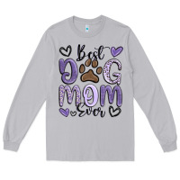 Moon Dust best dog mom ever Long Sleeve Tee - MaliasSmallBusiness