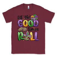 Burgundy let the good times roll Classic Tee - MaliasSmallBusiness