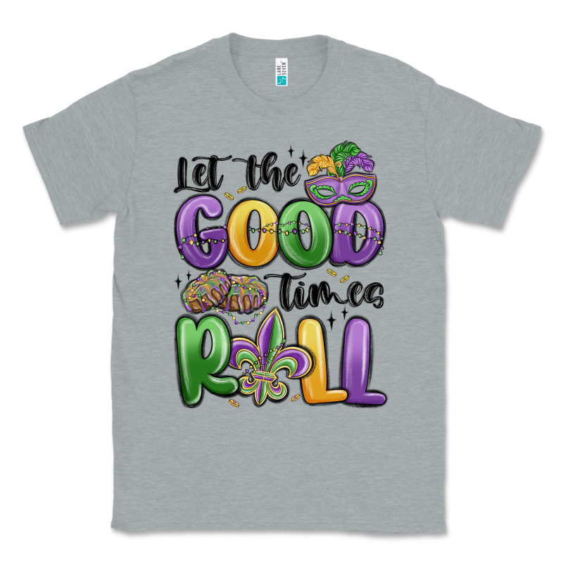 Let The Good Times Roll Classic Tee by MaliasSmallBusiness | Teevron