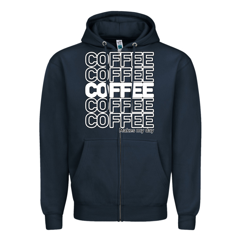 Coffee Makes Zipper Hoodie by Bettercallsaul | Teevron