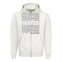 Oatmeal Heather Coffee Makes Zipper Hoodie - Bettercallsaul