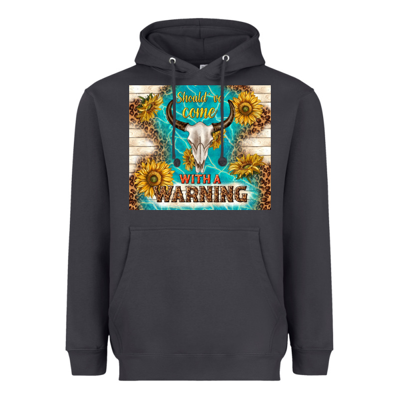 Should Have Come With A Warning Heavyweight Hoodie by TumblerDesignByShophia | Teevron