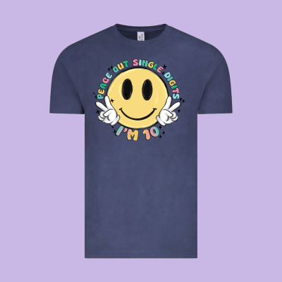 Peace Out Single Digits Im 10 Vintage Tee Designed By Maliassmallbusiness