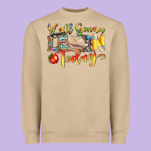Yall Gonna Learn Today Heavyweight Sweatshirt Designed By Nancycooperartshop