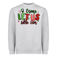O Come Let Us Adore Him Christmas Heavyweight Sweatshirt | Teevron