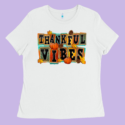 Thankful Vibes Ladies Tee Designed By Fadigitalartstudio