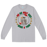 Moon Dust ho ho holly shit skeleton santa Long Sleeve Tee - MaliasSmallBusiness