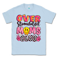 Dusty Blue over stimulated moms club Classic Tee - JahusDesignShop