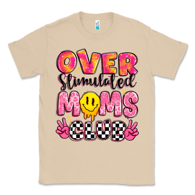 Over Stimulated Moms Club Classic Tee by JahusDesignShop | Teevron