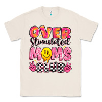 Natural over stimulated moms club Classic Tee - JahusDesignShop