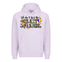 Lilac we dont hide the crazy we parade it Premium Hoodie - CowGirlArtShop