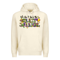 Sandshell we dont hide the crazy we parade it Premium Hoodie - CowGirlArtShop