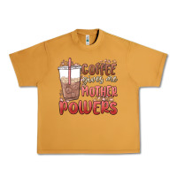 Peanut Butter coffee gives me mother powers Urban Heavy Tee - MaliasSmallBusiness