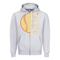 Heather Grey I Know I Play Like A Girl Try To Keep Up Softball Zipper Hoodie - Bettercallsaul