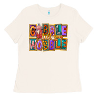 Bone gobble till you wobble Ladies Tee - FaDigitalArtStudio