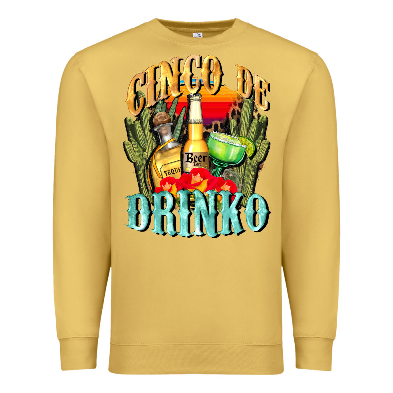 Cinco De Drinko Cinco De Mayo Premium Sweatshirt by CowGirlArtShop | Teevron