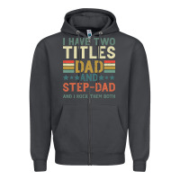 Smoke I Have Two Tıtles Dad And Step Dad And I Rock Them Zipper Hoodie - Bettercallsaul