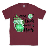 Burgundy even ırısh needs a beer Classic Tee - MaliasSmallBusiness