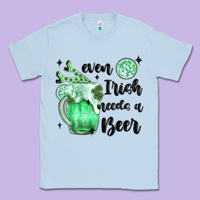 Even ırısh Needs A Beer Classic Tee Designed By Maliassmallbusiness