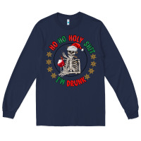 Ho Ho Holly Shit Skeleton Santa Long Sleeve Tee | Teevron