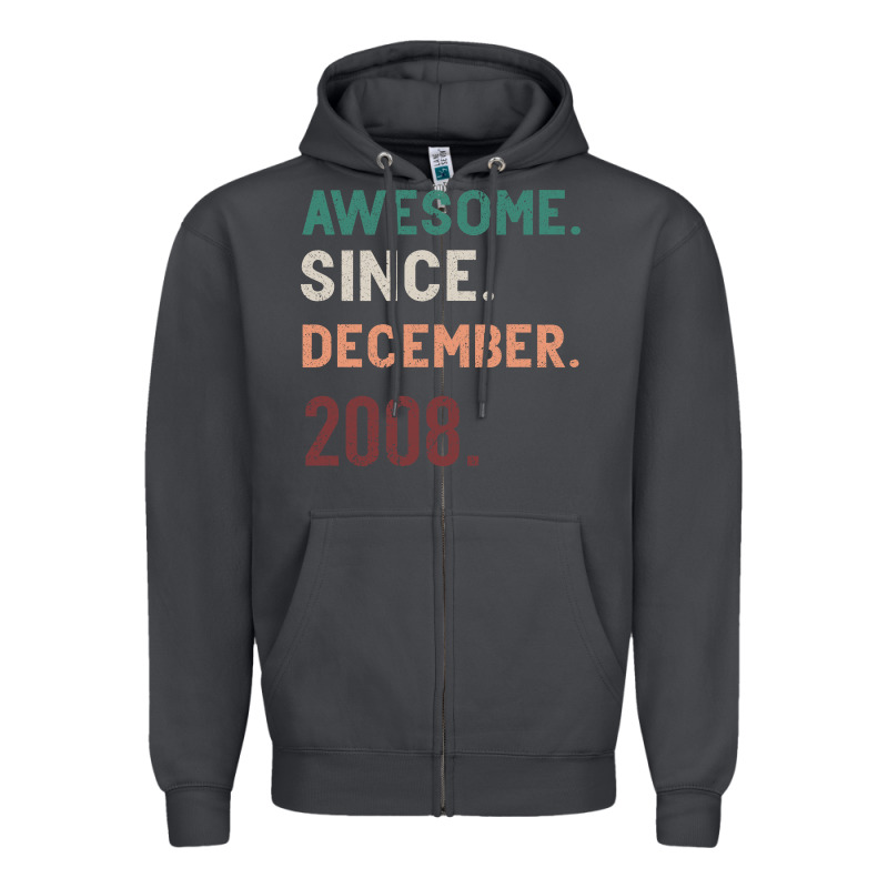 Awesome Since December 2008 Zipper Hoodie by Bettercallsaul | Teevron