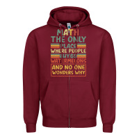 Burgundy Math The Only Place Where People Buy 69 Watermelons Zipper Hoodie - Bettercallsaul