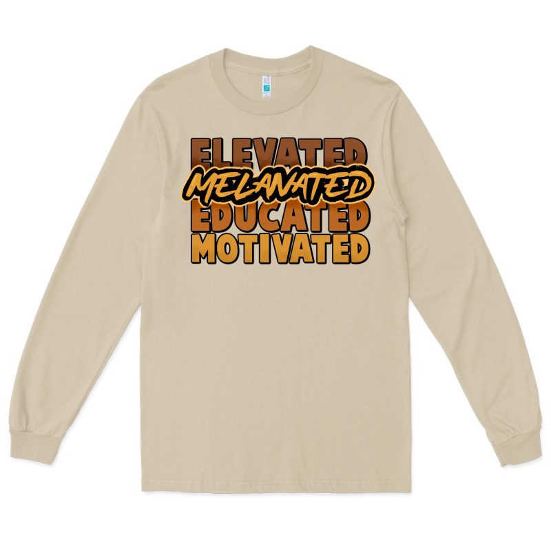 Elevated Melanated Educated Motivated Long Sleeve Tee by NancyCooperArtShop | Teevron