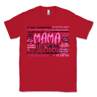 Red mama its okay typography Classic Tee - JahusDesignShop