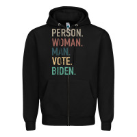 Black Person Woman Man Vote Biden Zipper Hoodie - Bettercallsaul