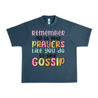 Midnight Navy remember me in your prayers like you do in your go Urban Heavy Tee - MaliasSmallBusiness