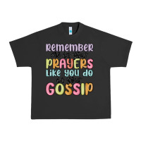 Pigment Black remember me in your prayers like you do in your go Urban Heavy Tee - MaliasSmallBusiness