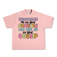 Salmon remember me in your prayers like you do in your go Urban Heavy Tee - MaliasSmallBusiness
