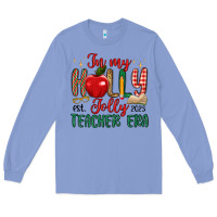 Colony Blue in my holly jolly teacher era Long Sleeve Tee - MaliasSmallBusiness