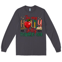 Smoke in my holly jolly teacher era Long Sleeve Tee - MaliasSmallBusiness