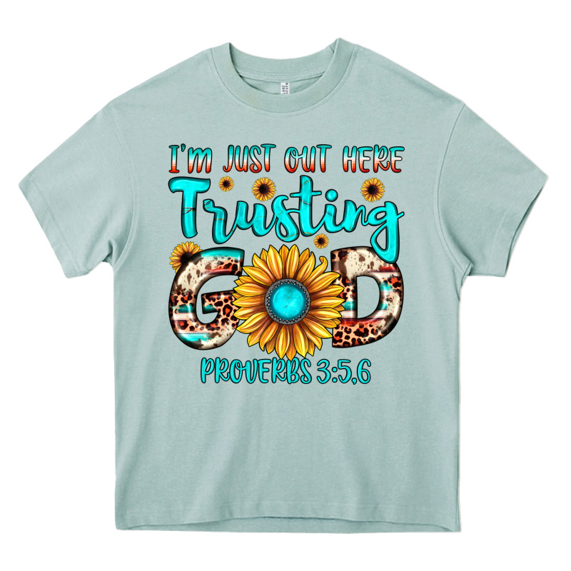 I M Just Out Here Trusting God Proverbs 3 56 Heavy Core Tee by JahusDesignShop | Teevron
