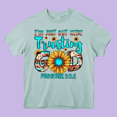 I M Just Out Here Trusting God Proverbs 3 56 Heavy Core Tee Designed By Jahusdesignshop