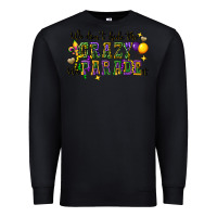 Black we dont hide the crazy we parade it Premium Sweatshirt - CowGirlArtShop