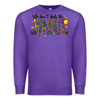 Purple we dont hide the crazy we parade it Premium Sweatshirt - CowGirlArtShop