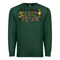 Sports Green we dont hide the crazy we parade it Premium Sweatshirt - CowGirlArtShop