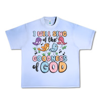 Grape Ice i will sing of the goodness of god Urban Heavy Tee - MaliasSmallBusiness