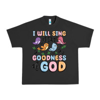 Pigment Black i will sing of the goodness of god Urban Heavy Tee - MaliasSmallBusiness