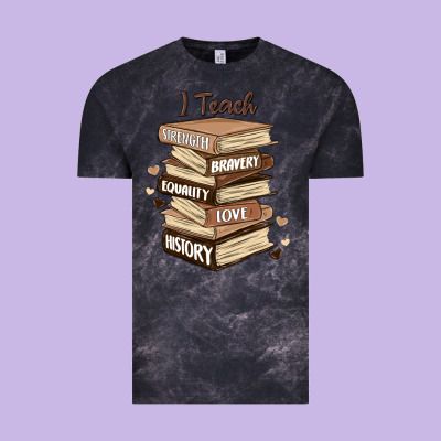 I Teach Strength Bravery Equality Love History Vintage Tee Designed By Maliassmallbusiness