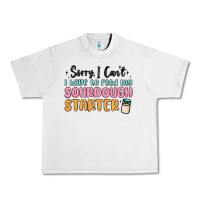 Lunar Rock sorry i can t i have to feed my sourdough starter Urban Heavy Tee - MaliasSmallBusiness