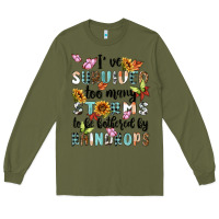 Army Green ive survived too many storms to bebothered by rain Long Sleeve Tee - MaliasSmallBusiness